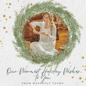 Our Warmest Holiday Wishes to You... - Modestly Yours