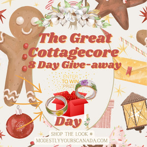 The Great Cottagecore 8 Day Give-away! Day #1 - Modestly Yours