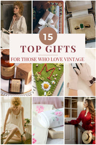 Top Gifts for Those Who Love Vintage - Modestly Yours
