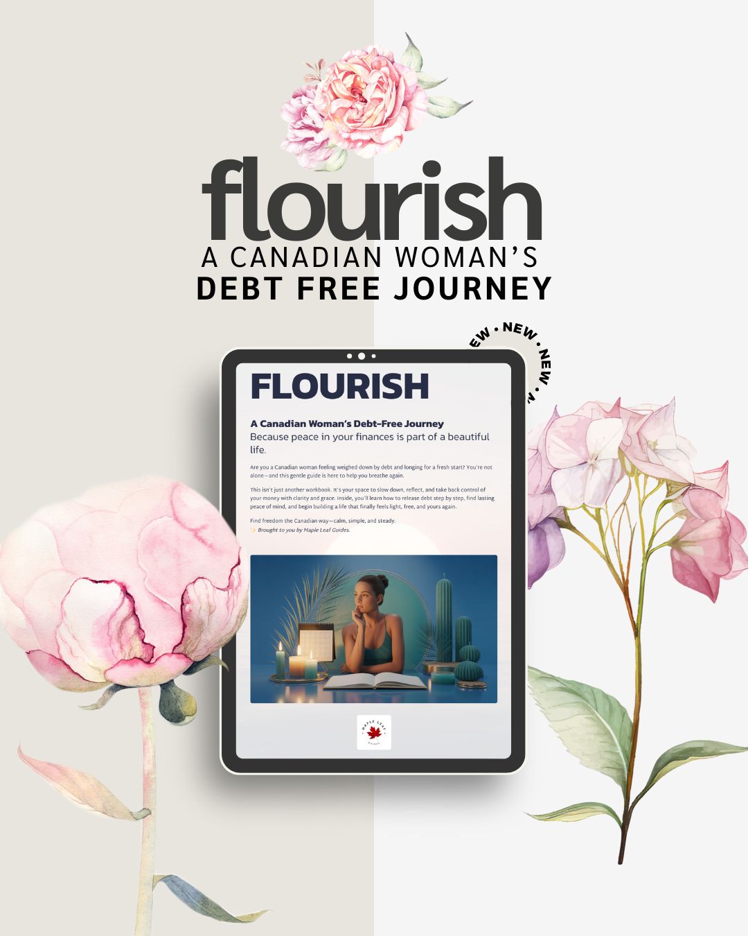 Flourish: A Beautiful Guide to a Canadian Woman's Debt-Free Journey