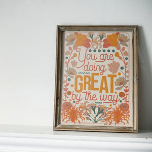 'You Are Doing Great' Art Print-3